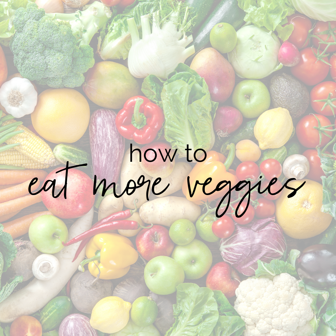 How to Eat More Veggies without Getting Sucked into Diet Culture ...